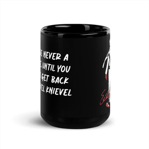 "You are never a Failure" Evel Knievel® Coffee Mug - Available in 11 oz or 15 oz
